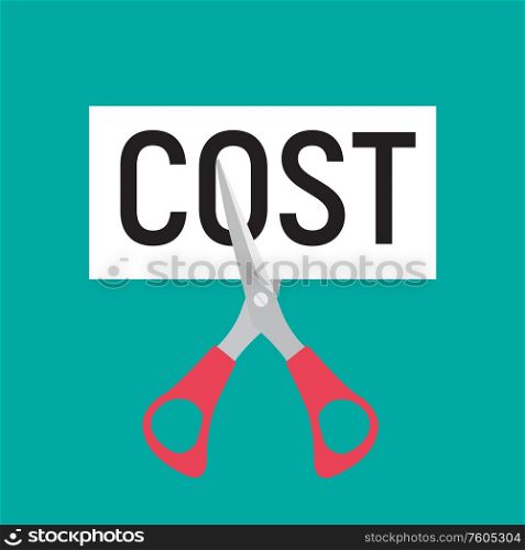 Hand scissors cutting word COST. Sale concept. Vector Illustration EPS10. Hand scissors cutting word COST. Sale concept. Vector Illustration