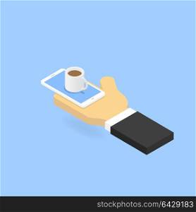 Hand with smartphone and cup of coffee .. Hand with smartphone and cup of coffee . Ordering coffee online . Isometric vector illustration .