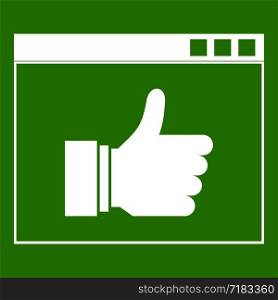 Hand with thumb up in browser icon white isolated on green background. Vector illustration. Hand with thumb up in browser icon green