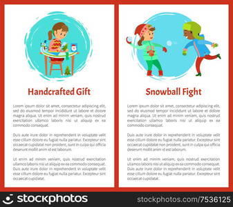 Handcrafted gift and snowballs fight, Christmas holidays handmade card vector.Children playing at snow war outdoors, boy and girl fighting, text sample. Handcrafted Gift and Snowballs Fight, Christmas