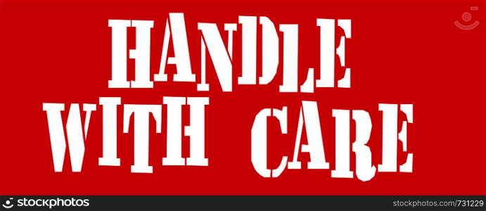 Handle with care text on red Vector illustration