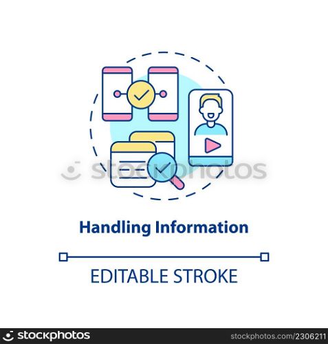 Handling information concept icon. Search and share content. Digital skills abstract idea thin line illustration. Isolated outline drawing. Editable stroke. Arial, Myriad Pro-Bold fonts used. Handling information concept icon
