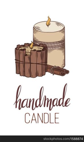 Handmade candles. Vertical card with sketch candles, cinnamon sticks, rope decoration and lettering. Hobbies and hobbies. Vector element for postcards, bnners, and your creativity. Handmade candles. Vertical card with sketch candles, cinnamon sticks, rope decoration and lettering. Hobbies and hobbies. Vector element f