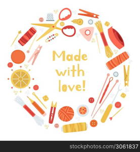 Handmade needlework concept. Creative hobby tools circle frame, round knitting and needlework elements vector background illustration. Supplies for scissors, buttons, crochet hook and spools. Handmade needlework concept. Creative hobby tools circle frame, round knitting and needlework elements vector background illustration