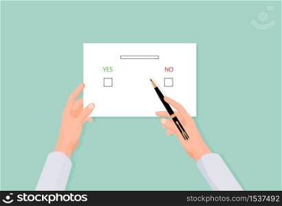 Hands holding an election form. Voting with yes or no choice when electing parties and president deciding democratic referendum registering signing vector document.. Hands holding an election form. Voting with yes or no choice when electing parties and president.