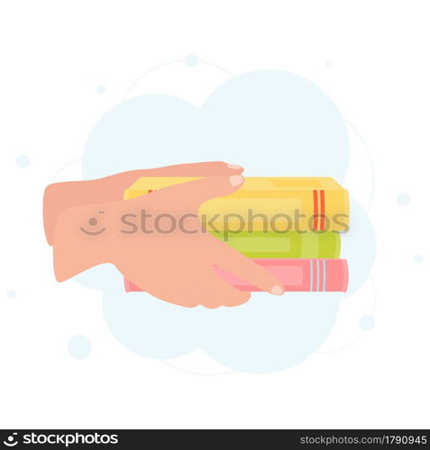 Hands holding pile of books. Literacy day concept. Reading concept. Vector illustration