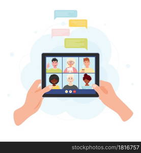 Hands holding tablet with online meeting conference chat. Video chat concept with notification bubbles. Vector illustration.