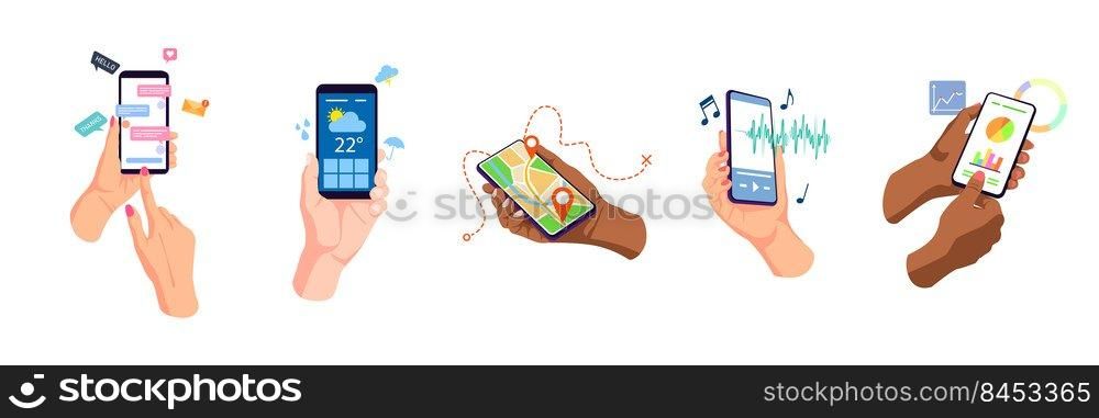 Hands holding, touching mobile phones displays, using apps online set. Chat, weather, navigation, music player, business telephone internet apps. Flat vector illustration. Digital communication concept 