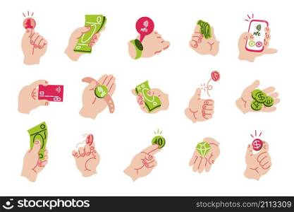 Hands with money. Minimalistic doodle hands holding coins cash money and paying with smartphone fitness tracker. Vector isolated set different successful hands. Hands with money. Minimalistic doodle hands holding coins cash money and paying with smartphone fitness tracker . Vector isolated set