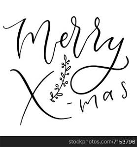 Handwritten greeting card. Printable Merry X-mas text. Calligraphic Christmas poster. Handwritten greeting card. Printable Merry X-mas text. Calligraphic Christmas poster.