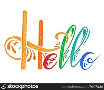 Handwritten multicolor Lettering Hello with decorations. The object is separate from the background. Vector childish element for cards, t-shirt printing and your design. Handwritten multicolor Lettering Hello with decorations. The object is separate from the background. Vector childish element