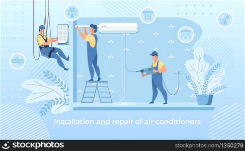 Handy Men Doing Installation and Repair Air Conditioner at Home, Husband for an Hour, Repair Service Fixing Broken Technics. Group of Electrician Call Masters at Work. Cartoon Flat Vector Illustration. Handy Men Installation and Repair Air Conditioner
