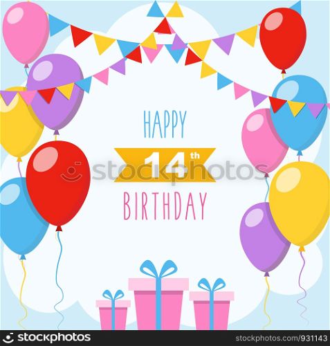 Happy 14th birthday card, vector illustration greeting card with balloons, colorful garlands decorations and gift boxes