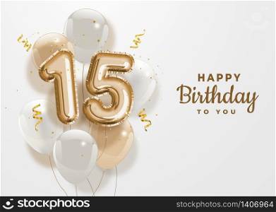 Happy 15th birthday gold foil balloon greeting background. 15 years anniversary logo template- 15th celebrating with confetti. Vector stock.