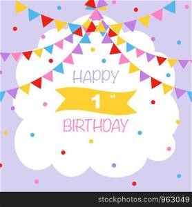 Happy 1st birthday, vector illustration greeting card with confetti and garlands decorations