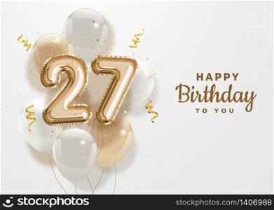Happy 27th birthday gold foil balloon greeting background. 27 years anniversary logo template- 27th celebrating with confetti. Vector stock.
