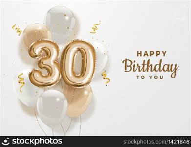 Happy 30th birthday gold foil balloon greeting background. 30 anniversary logo template- 30th celebrating with confetti. Vector stock.