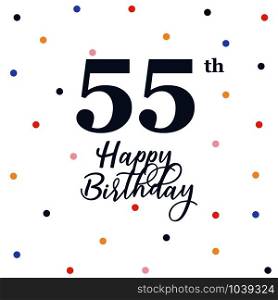Happy 55th birthday, vector illustration greeting card with colorful confetti decorations