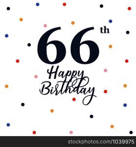 Happy 66th birthday, vector illustration greeting card with colorful confetti decorations