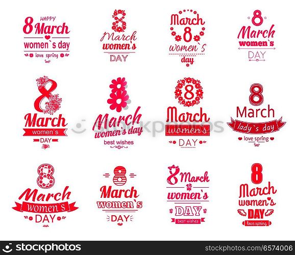Happy 8 March women day posters set. Love spring holiday. Best wishes for mothers, adorable daughters, lovely sisters. Vector set of logotypes and stickers for international holiday celebration. Happy 8 March Women Day Posters Set. Love Spring