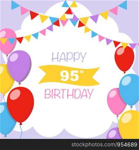 Happy 95th birthday, vector illustration greeting card with balloons and garlands decorations