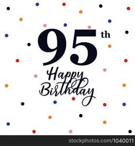 Happy 95th birthday, vector illustration greeting card with colorful confetti decorations