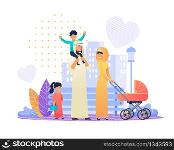 Happy Arabian Family in Traditional Wear on City Street. Flat Cartoon Father Riding Son on Shoulders, Mother Walking with Newborn in Stroller, Daughter Going with Bag in Hand. Vector Illustration. Happy Arabian Family on City Street Flat Cartoon