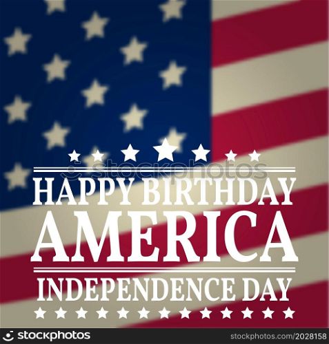Happy Birthday America. Vector illustration.