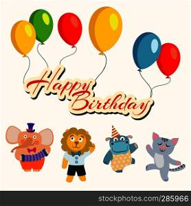 Happy birthday banner with balloons and cartoon dancing animals happy elephant and lion, hippo and cat, vector illustration. Happy birthday banner with balloons and cartoon dancing animals