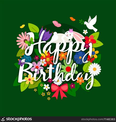Happy birthday card with flowers bouquet and bird on bright green background. Vector illustration. Happy birthday card with flowers bouquet