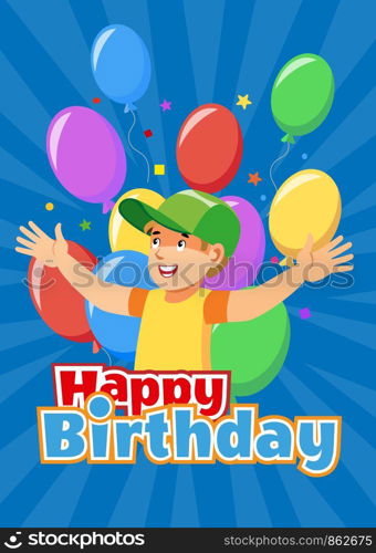 Happy Birthday Cartoon Vector Poster with Smiling Preschooler Boy in Cap Among Color Balloons and Paper Confetti Illustration. Children Holidays Celebration, Party Decoration, Birthday Surprise