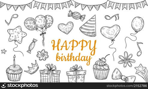 Happy birthday elements. Sketch party banner, festive signs. Balloons gifts garlands and cakes, drawing candies vector background. Illustration sketch doodle, gift festive and celebrate. Happy birthday elements. Sketch party banner, festive signs. Balloons gifts garlands and cakes, drawing candies vector background