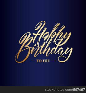 Happy Birthday greeting or invitation card. Hand lettering typography ...