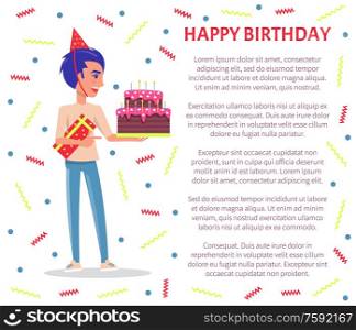 Happy birthday greeting poster, Bday party celebration, man in festive hat with cake in hands color tinsels and text. Present gift box and guy profile. Birthday Party Celebration. Man, Festive Hat, Cake