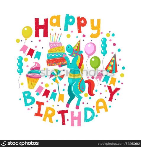 Happy birthday! Greeting template. A set of holiday vector elements. Funny circus horse holding a birthday cake with candles. Garlands, balloons, confetti. Arranged in the shape of a circle.