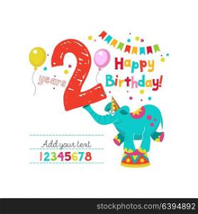 Happy birthday! Greeting template. Set of vector holiday elements and numbers. Circus elephant juggler holds the number two.