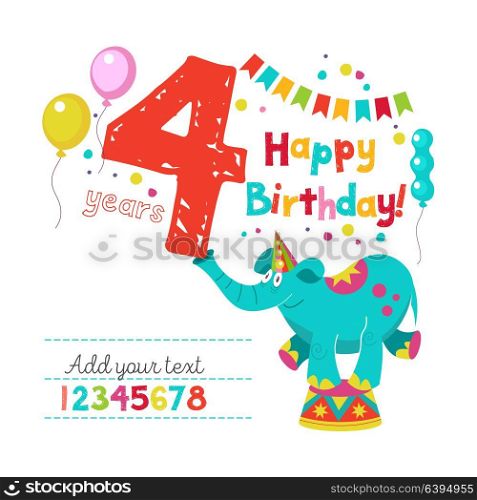 Happy birthday! Greeting template. Set of vector holiday elements and numbers. Circus elephant juggler keeps the figure four.