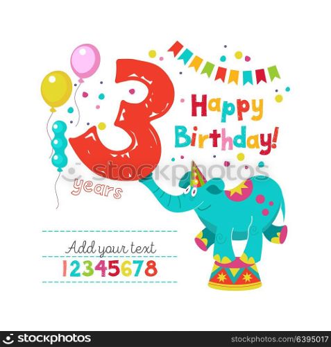 Happy birthday! Greeting template. Set of vector holiday elements and numbers. Circus elephant juggler holds the number three.