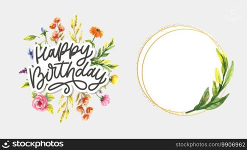 Happy Birthday lettering calligraphy slogan flowers vector illustration. Happy Birthday lettering calligraphy slogan flowers vector illustration text