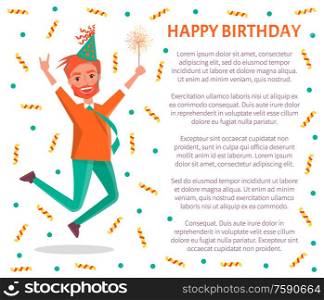 Happy birthday poster, redhead bearded man merrily jump on party. Male cartoon character in festive hat and sparkler leap of joy, vector tinsels and text sample. Happy Birthday Poster, Redhead Bearded Man Jump