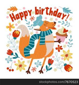 Happy Birthday. Vector cute greeting card. The Fox chef made a birthday cake for birthday.. Happy Birthday. Vector illustration with cute loving fox.