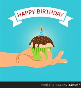 Happy birthday vector illustration with hand holding cupcake gift,. Hand holding cupcake Birthday illustration