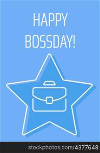 Happy bossday postcard with linear glyph icon. Best boss congratulations. Greeting card with decorative vector design. Simple style poster with creative lineart illustration. Flyer with holiday wish. Happy bossday postcard with linear glyph icon