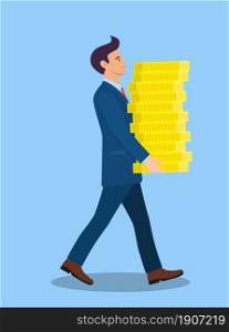 Happy businessman or manager carries big stack of gold coins money. Success in business or Wealth, banking, fortune, investment, achievement, graft concept. Vector illustration in flat style. businessman carries big stack of gold coins money.