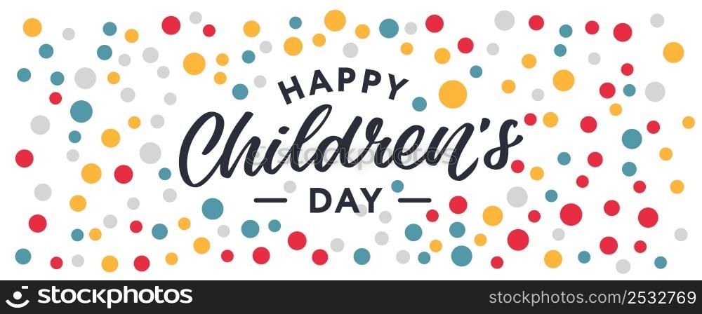 Happy Children&rsquo;s day. Holiday phrase. Hand drawn vector lettering. Happy Children&rsquo;s day. Holiday phrase. Hand drawn vector lettering.