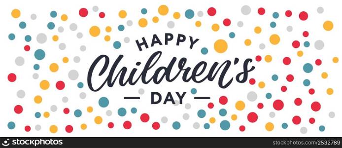 Happy Children&rsquo;s day. Holiday phrase. Hand drawn vector lettering. Happy Children&rsquo;s day. Holiday phrase. Hand drawn vector lettering.