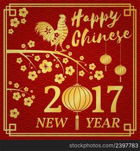 Happy Chinese New Year 2017 typography with Gold Chicken and Chinese lanterns. Vector illustration.. Happy Chinese New Year 2017.