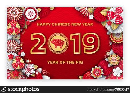 Happy Chinese New Year of pig 2019 greeting poster vector. Flowers in bloom, blooming peonies and origami floral decoration decor and text, pig in circle. Happy Chinese New Year of Pig 2019 Greeting Poster