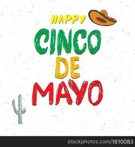 Happy Cinco de Mayo greeting card Hand lettering. Mexican holiday. vector illustration isolated on white background. Happy Cinco de Mayo greeting card Hand lettering. Mexican holiday. vector illustration isolated on white background.