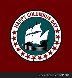 Happy Columbus Day. Celebrating  Columbus Day.  Columbus Day Poster.